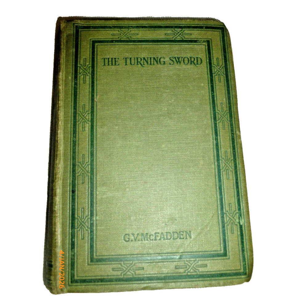 The Turning Sword G.V. McFadden HC 1928 1st Edition RARE